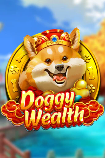 Doggy Wealth играть онлайн без регистрации в Онлайн Казино GRAND