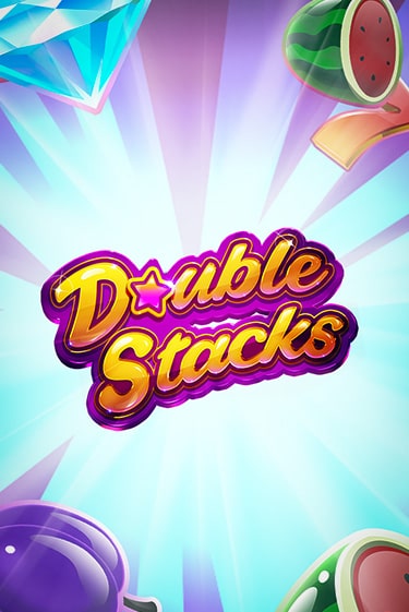 Double Stacks играть онлайн без регистрации в Онлайн Казино GRAND