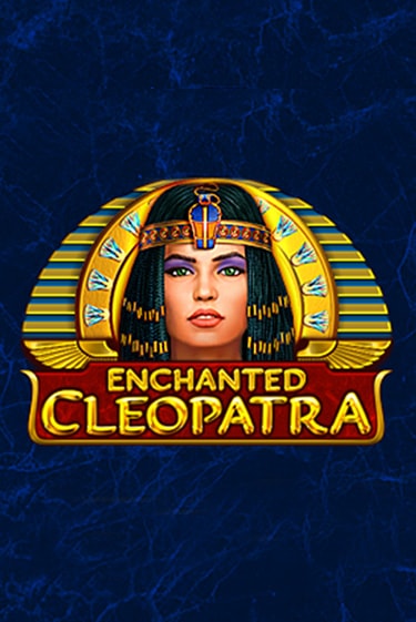 Enchanted Cleopatra играть онлайн без регистрации в Онлайн Казино GRAND