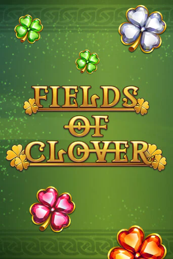 Fields of Clover играть онлайн без регистрации в Онлайн Казино GRAND