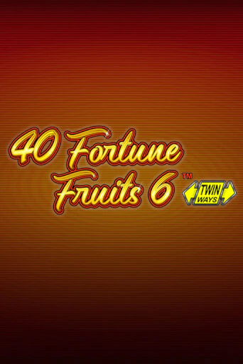 40 Fortune Fruits 6 играть онлайн без регистрации в Онлайн Казино GRAND