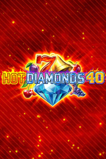 Hot Diamonds 40 играть онлайн без регистрации в Онлайн Казино GRAND