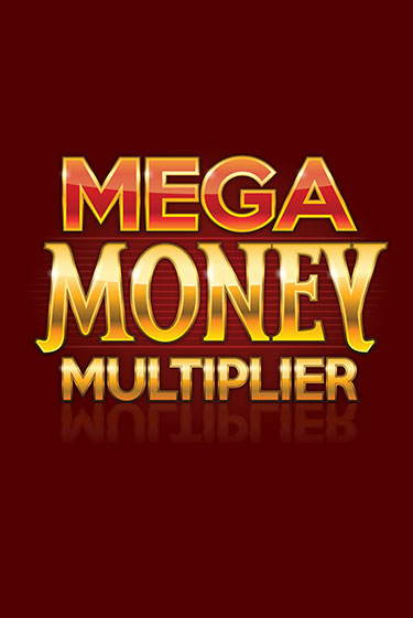 Mega Money Multiplier играть онлайн без регистрации в Онлайн Казино GRAND