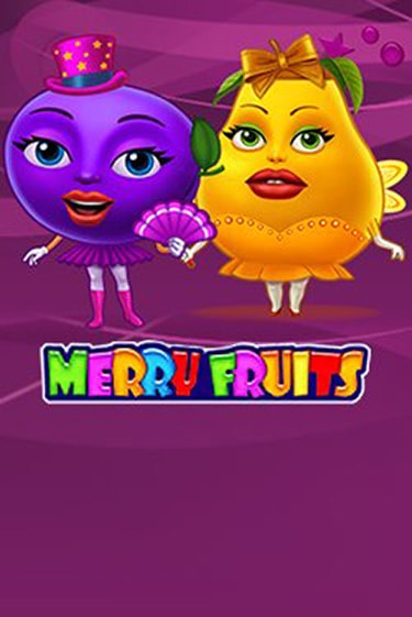 Merry Fruits играть онлайн без регистрации в Онлайн Казино GRAND