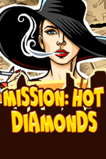 Mission: Hot Diamonds играть онлайн без регистрации в Онлайн Казино GRAND