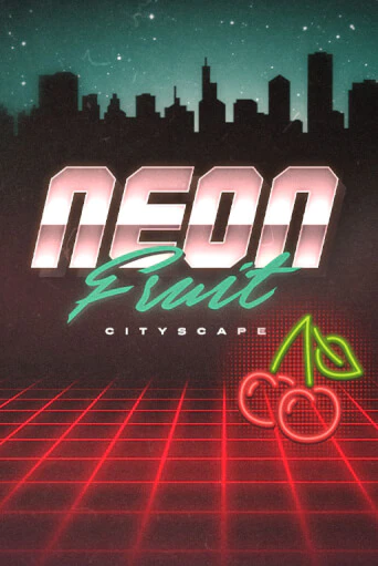 Neon Fruit Cityscape играть онлайн без регистрации в Онлайн Казино GRAND