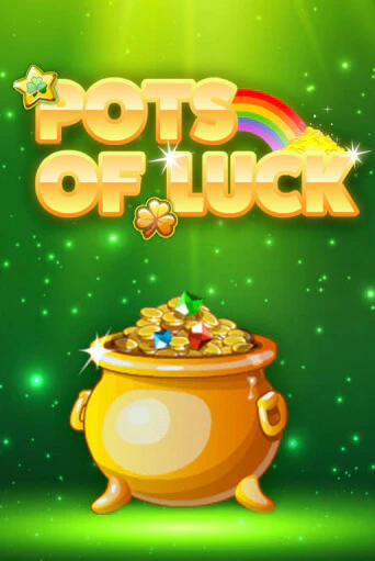 Pots of Luck играть онлайн без регистрации в Онлайн Казино GRAND