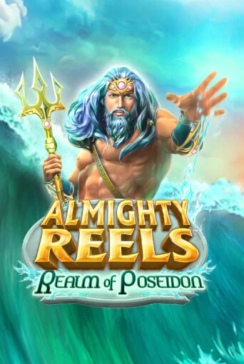 ALMIGHTY REELS: Realm of Poseidon играть онлайн без регистрации в Онлайн Казино GRAND