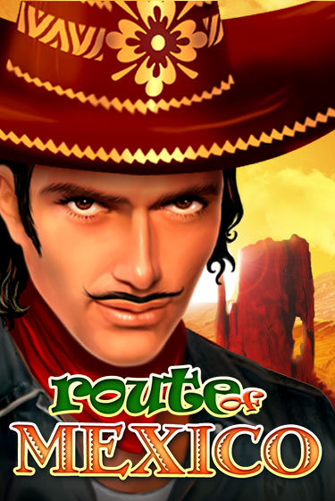 Route Of Mexico играть онлайн без регистрации в Онлайн Казино GRAND