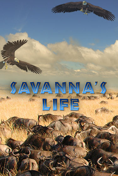 Savannas Life играть онлайн без регистрации в Онлайн Казино GRAND