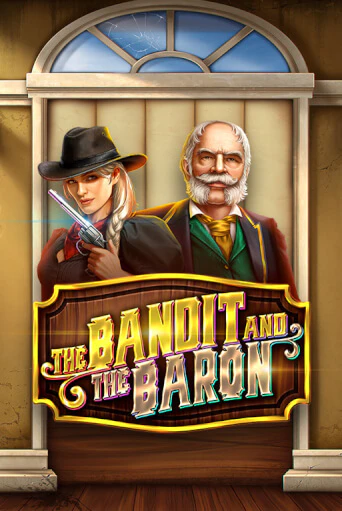 The Bandit and the Baron играть онлайн без регистрации в Онлайн Казино GRAND